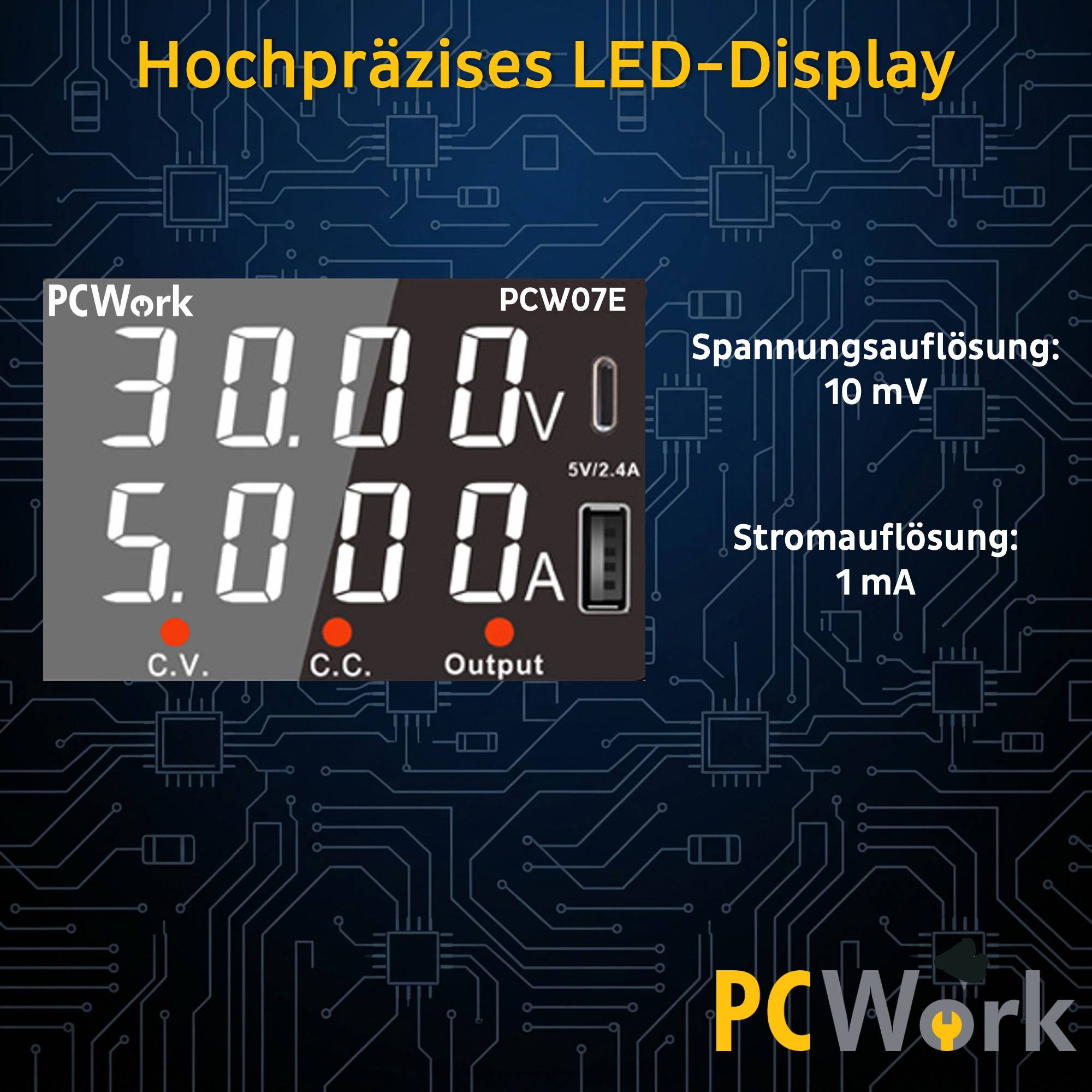 Hochpräzises 4-stelliges LED-Display des PCWork PCW07E Labornetzteils mit einer Spannungsauflösung von 10 mV und einer Stromauflösung von 1 mA.